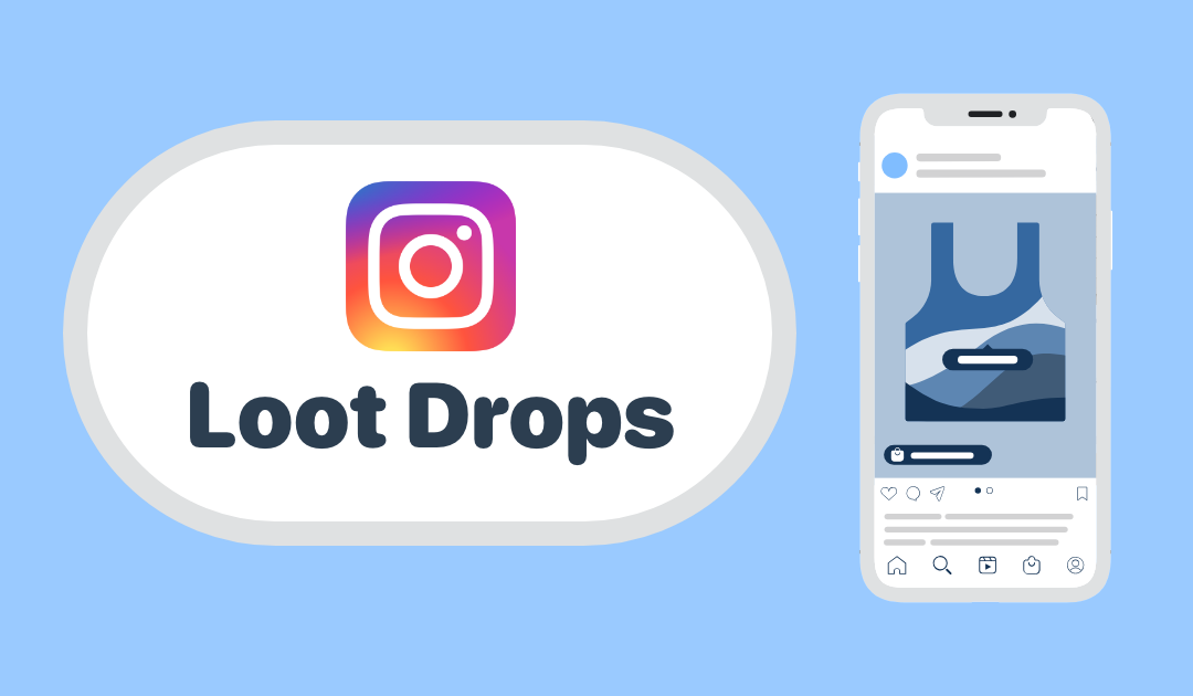 Instagram loot drops